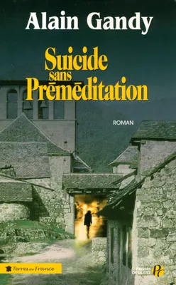 Suicide sans préméditation, roman