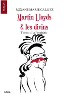 Martin Lloyds et les divins