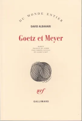Goetz et Meyer, roman