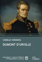 Dumont d'Urville, Grands caractères, édition accessible pour les malvoyants