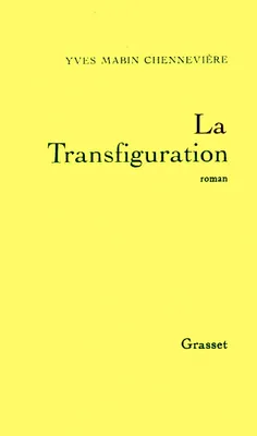 La transfiguration, roman