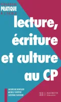 Lecture, écriture et culture au CP