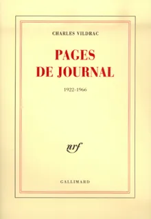 Pages de journal, (1922-1966) Charles Vildrac