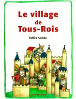 Le village de Tous-Rois