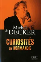 Curiosités de Normandie