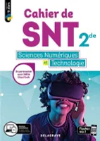 Cahier des Sciences numériques et Technologie (SNT) 2de (2020) - Cahier élève