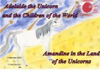 Adelaide's booklets, 13, Amandine in the land of the unicorns, Amandine in the Land of the Unicorns