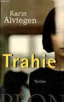 Trahie, thriller
