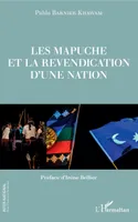 Les Mapuche et la revendication d'une nation, Préface d'Irène Bellier