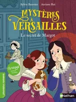 Mystères à Versailles, Le secret de Margot
