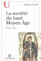 La société du haut Moyen Âge, VIe-IXe siècle