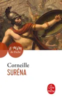 Suréna, tragédie, 1674