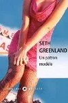 Livres Littérature et Essais littéraires Romans contemporains Etranger Un patron modèle Seth Greenland