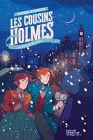 1, Les Cousins Holmes, tome 1 - La Bague royale