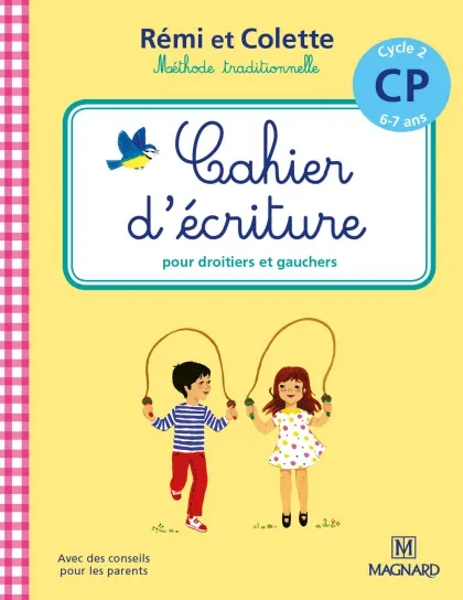 Livres Scolaire-Parascolaire Primaire Cahier d'écriture Rémi et Colette CP Catherine Simard