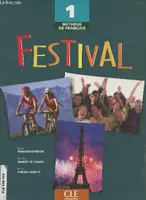 Festival, Méthode de français