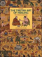 The Tibetan Art of Healing /anglais