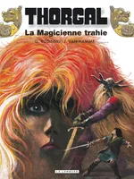 1, Thorgal, La magicienne trahie, Volume 1, La magicienne trahie