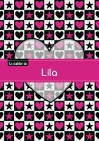 Le cahier de Lila - Petits carreaux, 96p, A5 - C ur et étoile