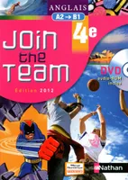 Anglais Join the Team - manuel - 4e - 2012, Elève+DVD-Rom