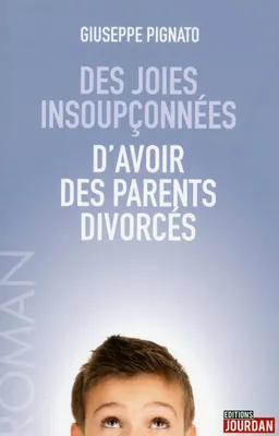 Des joies insoupçonnées d'avoir des parents divorcés