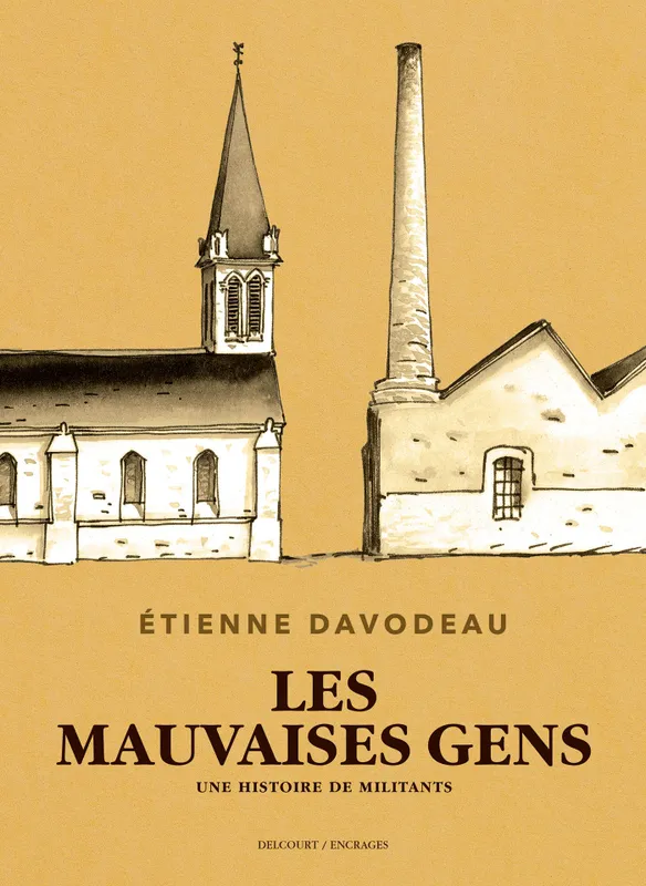 0, Les Mauvaises Gens Étienne Davodeau
