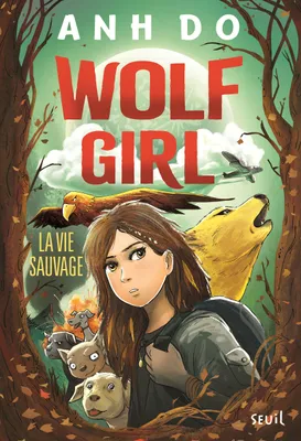 Wolf Girl, tome 1, La Vie sauvage