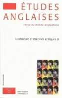 Études anglaises - N°1/2005, Littérature et théories critiques II