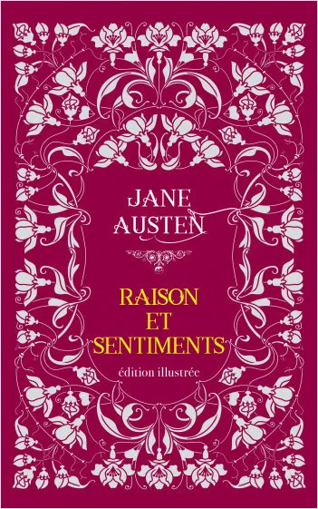 Livres Littérature et Essais littéraires Œuvres Classiques XIXe Raisons et sentiments Jane Austen