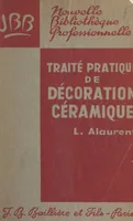 Traité pratique de décoration céramique