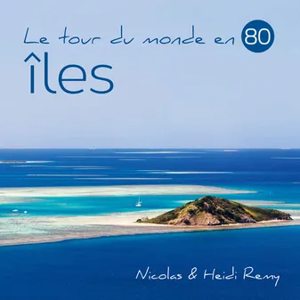 1, Le tour du monde en 80 îles