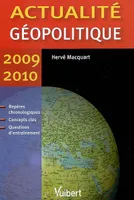 Actualité géopolitique 2009, 2009-2010