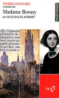 Madame Bovary de Gustave Flaubert (Essai et dossier)