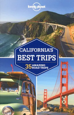 California's best trips 2ed -anglais-