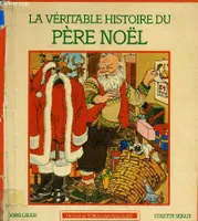 La Véritable histoire du Père Noël