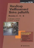 Handicap - Vieillissement - Soins palliatifs, Modules 4 - 5 - 6