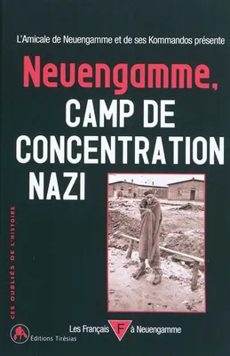 Neuengamme, camp de concentration nazi - 1938-1945, 1938-1945