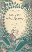 Baba Diène et Morceau-de-Sucre, 30 images