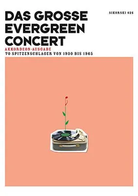 Das große Evergreen Concert, 70 Spitzenschlager von 1930 bis 1965