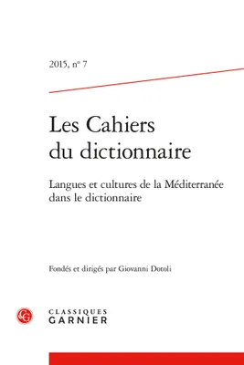 Les Cahiers du dictionnaire, Langues et cultures de la Méditerranée dans le dictionnaire