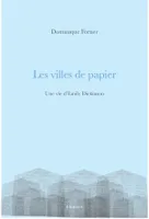 Les Villes de papier, Une vie d'Emily Dickinson