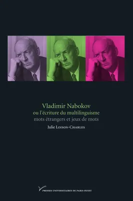 Vladimir Nabokov ou l'écriture du multilinguisme, Mots étrangers et jeux de mots