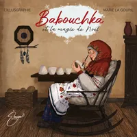 Babouchka, et la magie de Noël