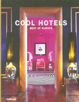 Cool hotels best of Europe, best of Europe