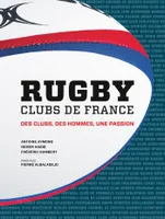 Rugby Clubs de France, clubs de France