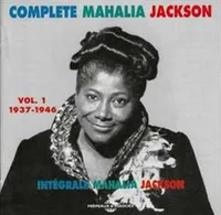 COMPLETE MAHALIA JACKSON VOLUME 1 1937 1946 SUR CD AUDIO
