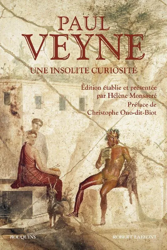 Livres Histoire et Géographie Histoire Antiquité Une insolite curiosité Paul Veyne