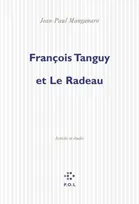 François Tanguy et Le Radeau, Articles et études