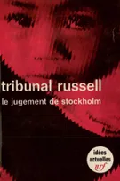 Tribunal Russell (Tome 1)