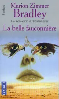 La belle Fauconnière - tome 3